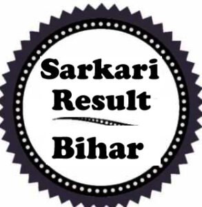 Sarkari Result Bihar